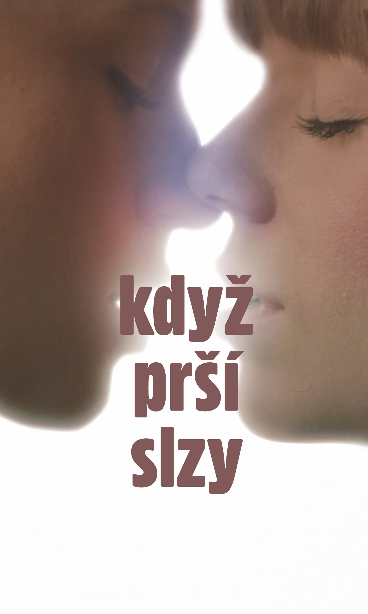 Když prší slzy
