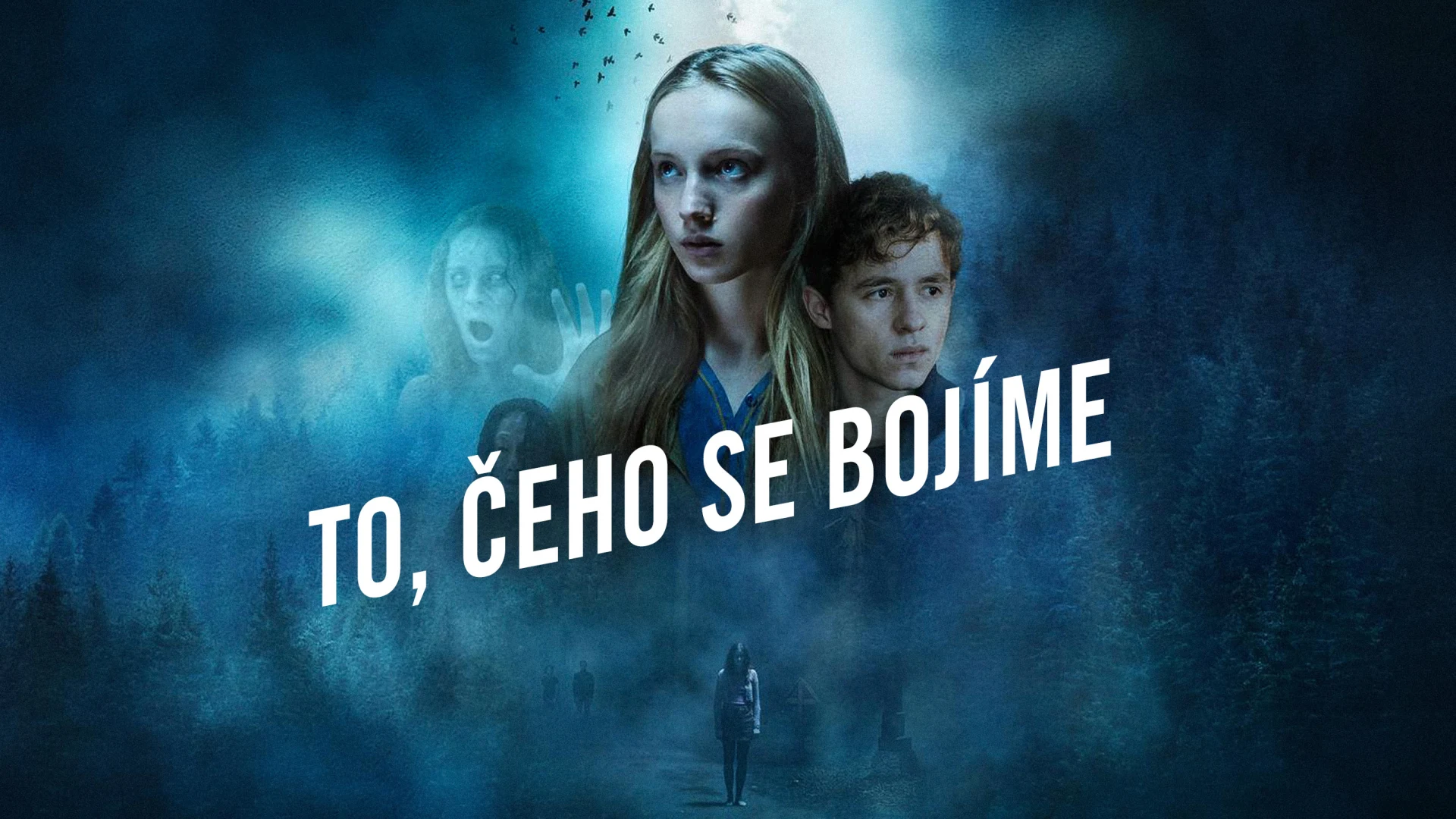 To, čeho se bojíme